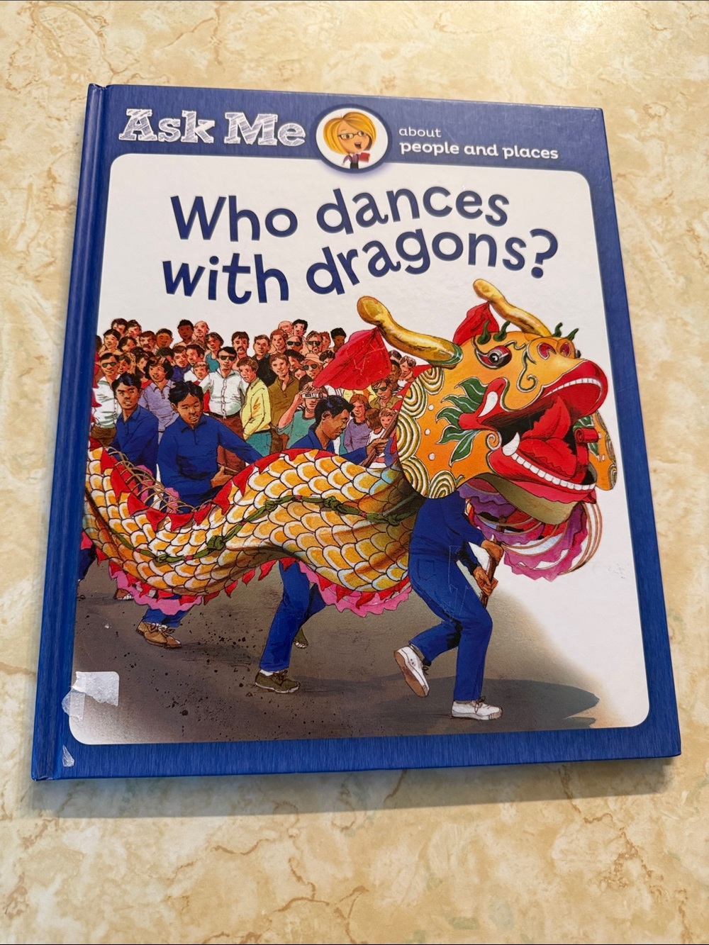 : Who Dances with Dragons? - Blue Hardcover Kids Book